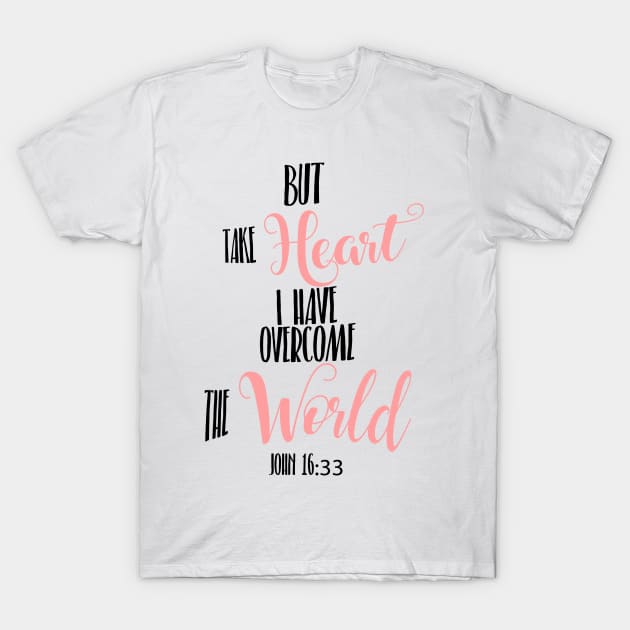 John 16:33 Hand Writing Bible Verse T-Shirt by JakeRhodes